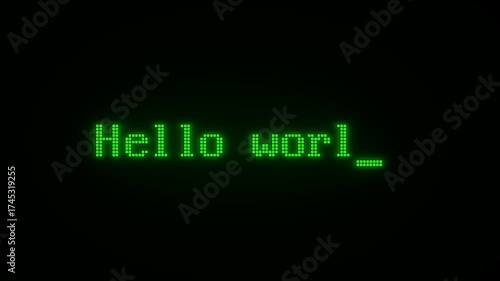 grüne Bildschirmausschrift zeigt den Text: hello world!