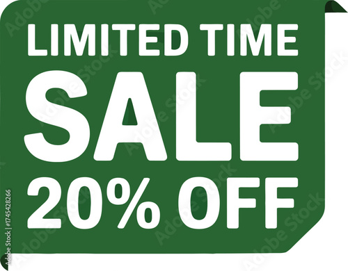 Limited time sale twenty percent off promotion discount offer now