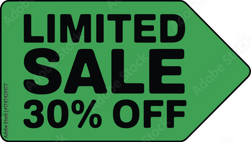 Limited time sale thirty percent off special offer promotion now