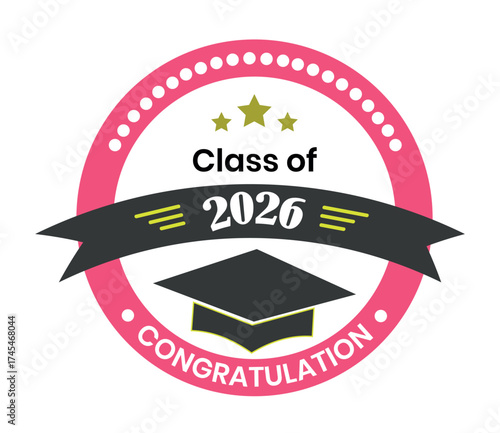 Class of 2026 Sign, Label, Typography, Graduation Cap, Vector. Class of 2026 logo, label, sign, badge, symbol, banner, line, flat vector, isolated illustration.