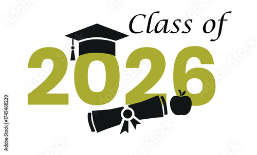 Class of 2026 Sign, Label, Typography, Graduation Cap, Vector. Class of 2026 logo, label, sign, badge, symbol, banner, line, flat vector, isolated illustration.