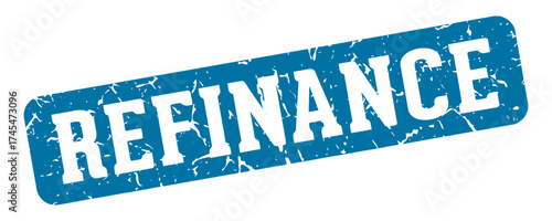 refinance rectangular sign. refinance stamp