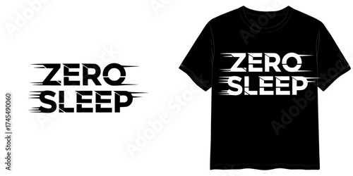 Cyberpunk Techno Lettering style with "ZERO SLEEP", two variants of the inscription design in black on a transparent background and in white on the background of a mock-up T-shirt