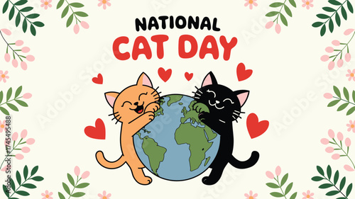 Vector art of national cat day graphic with two cats hugging the earth, surrounded by flowers and hearts