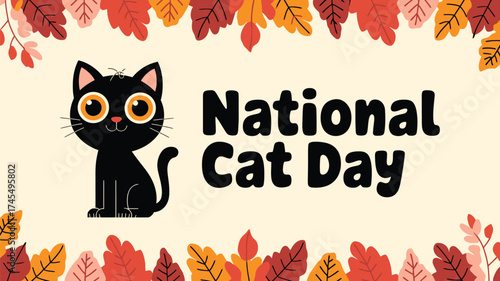 Vector art of a cute cartoon black cat with big eyes sits next to the text national cat day surrounded by autumn leaves