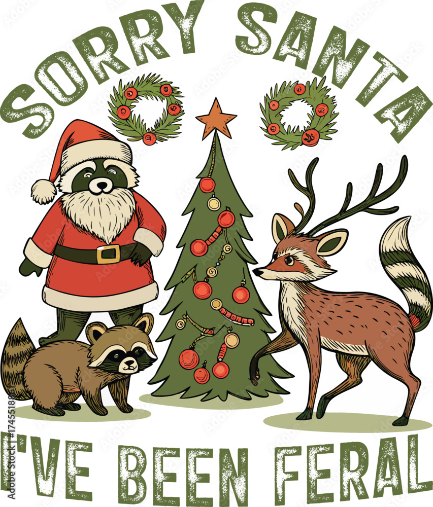 Obraz premium SORRY SANTA IVE BEEN FERAL