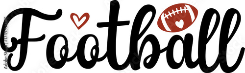 Football typography clip art design on plain white transparent isolated background for card, shirt, hoodie, sweatshirt, apparel, card, tag, mug, icon, poster or badge