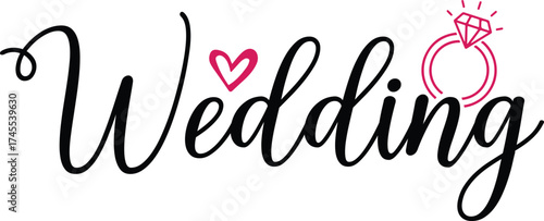 Wedding typography design on plain white transparent isolated background for card, shirt, hoodie, sweatshirt, apparel, tag, mug, icon, poster or badge