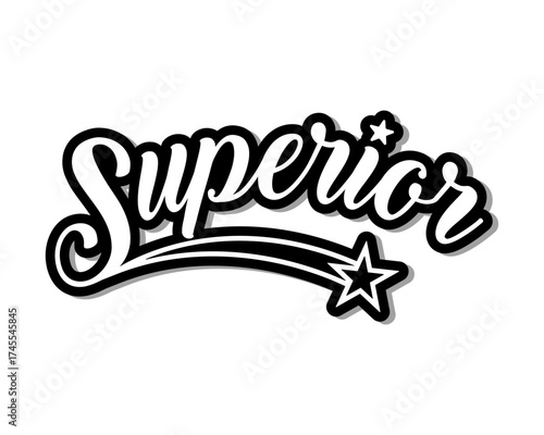 Superior calligraphy slogan. Varsity athletic vintage for t shirt. Superior badge tee shirt graphics, urban print. Vector illustration.
