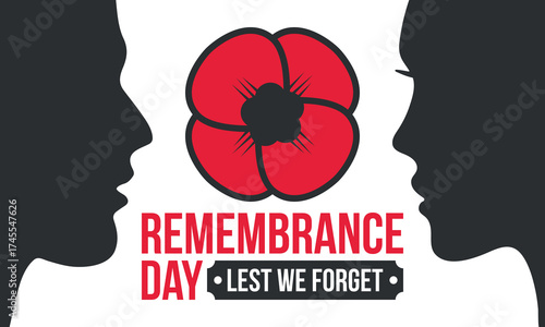 Remembrance Day. Lest we Forget. Remembrance poppy. Poppy day. Memorial day observed in Commonwealth member states to honour armed forces members who have died in the line of duty. Red poppy. Vector