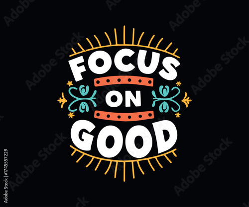 Typographic t-shirt design with some variants of motivational quotes