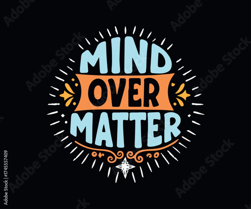 Typographic t-shirt design with some variants of motivational quotes