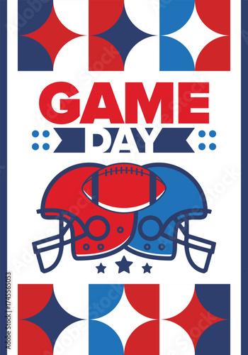 Game Day. American football playoff. Super Party in United States. Final game of regular season. Professional team championship. Ball for american football. Sport poster. Vector illustration