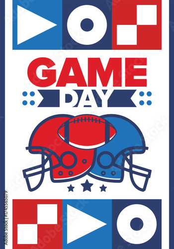 Game Day. American football playoff. Super Party in United States. Final game of regular season. Professional team championship. Ball for american football. Sport poster. Vector illustration
