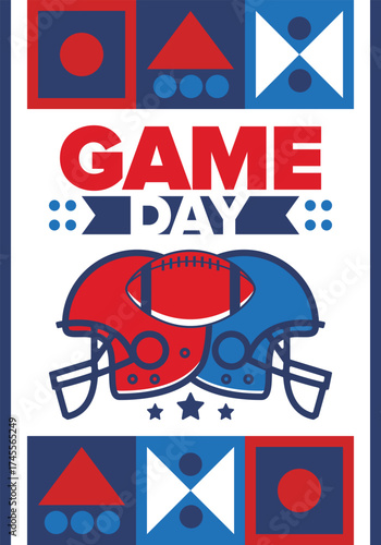 Game Day. American football playoff. Super Party in United States. Final game of regular season. Professional team championship. Ball for american football. Sport poster. Vector illustration