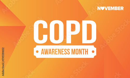 COPD Awareness Month in November. Chronic Obstructive Pulmonary Disease. Celebrated annual in United States. Medical health care and awareness design. Poster, card, banner and background. Vector