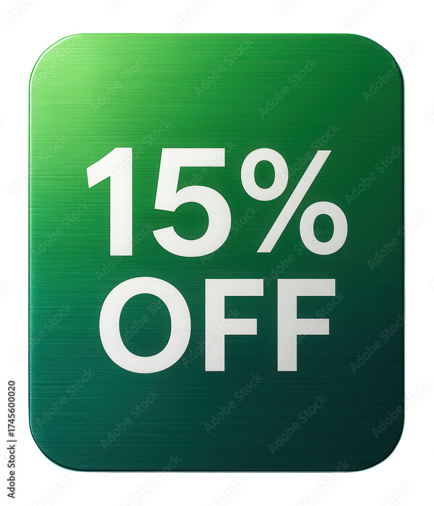 Fototapeta premium Glossy green square sticker with 15% OFF in bold lettering, attractive retail discount offer on transparent background.