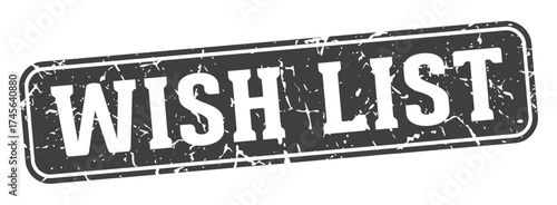 wish list rectangular sign. wish list stamp