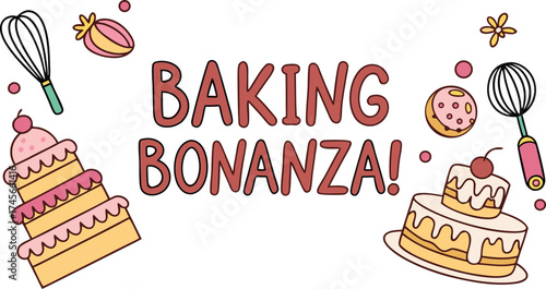 Baking Bonanza! Whimsical cartoon illustration of cakes, whisk, and confectionery for baking enthusiasts and sweet treat promotions