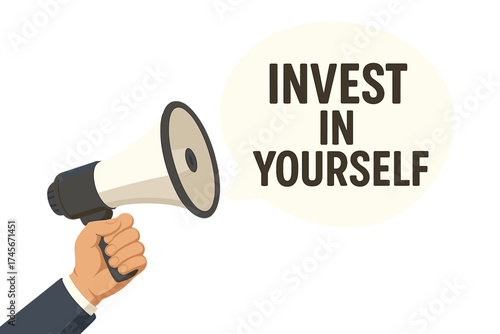 Invest in yourself quote. Male hand holding megaphone. Loudspeaker for business marketing and advertising banner. Motivation for personal growth, development and education.