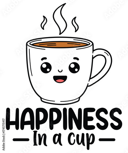 Happiness in a Cup - Cute Coffee Cup Design.