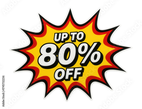 Bright yellow burst sticker with UP TO 80% OFF discount in bold font, attention-grabbing retail promo offer on transparent background.