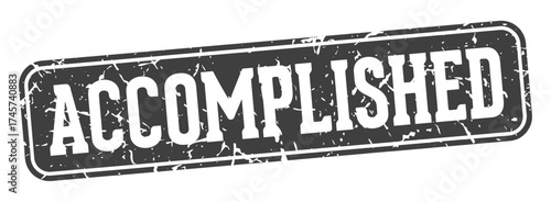 accomplished rectangular sign. accomplished stamp