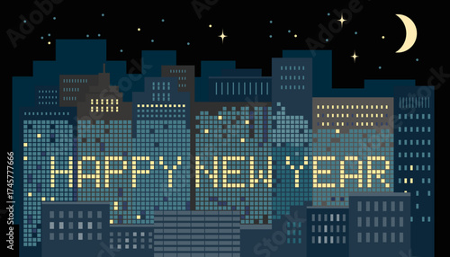 Night Megapolis with 'Happy New Year' Lights in Windows. Happy New Year Illuminated in City Windows at Night