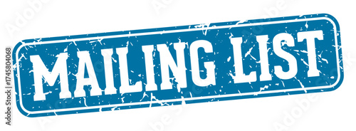mailing list rectangular sign. mailing list stamp