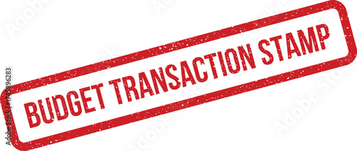 Distressed rectangular rubber stamp featuring the words budget transaction stamp for official financial records