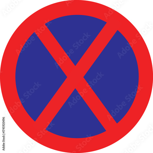 No Stopping Sign (Traffic Prohibition Symbol, Red and Blue Road Warning Sign)