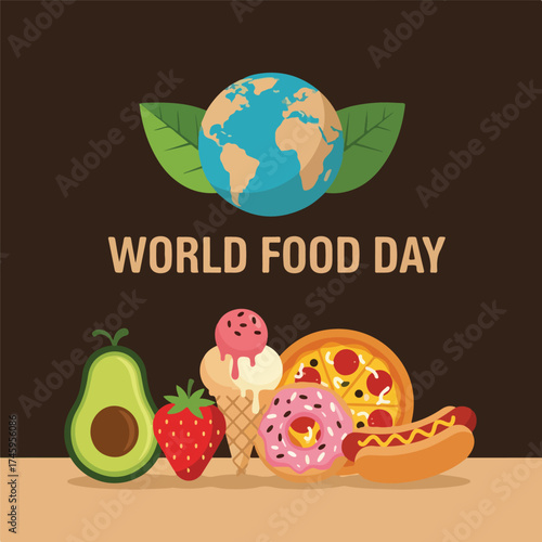 World Food Day illustration featuring a globe, leaves, and a variety of popular foods like pizza, hot dogs, donuts, ice cream, strawberries, and avocados.