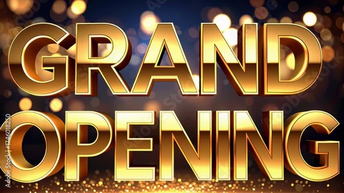 Luxury glitter bokeh background: Grand opening celebration sign with gold letters 3D on glittering stage under warm bokeh lights creating festive luxurious party atmosphere perfect for festive holiday