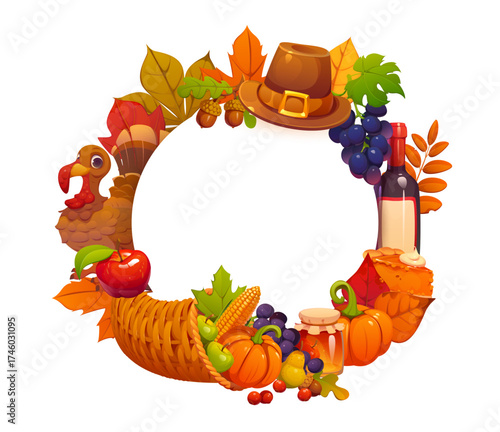 Thanksgiving banner, round frame with autumn leaves, cornucopia and funny turkey, cartoon vector. Thanksgiving holiday banner with pilgrim hat, pumpkins and fruit harvest, acorns and wine in frame