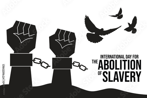 Vector illustration of raised hands breaking chains with flying doves, symbolizing freedom and human rights, concept for International Day for the Abolition of Slavery.