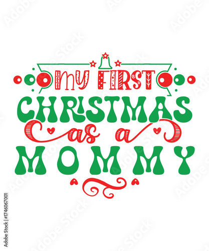 my first christmas as a mommy SVG
