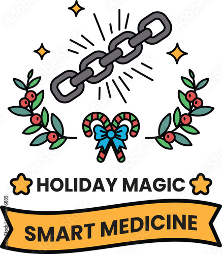 Holiday magic smart medicine is a black and white image