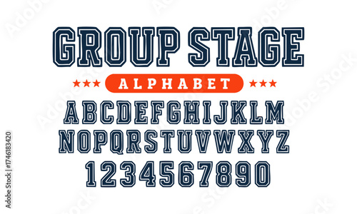 Group Stage Varsity Alphabet Set A–Z & 0–9, Sports Poster Style Vector Illustration, banner and poster, easily editable.