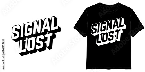 SIGNAL LOST text in Cyberpunk Techno Lettering style, two variants of the inscription design in black on a transparent background and in white on the background of a mock-up T-shirt