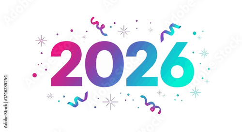 Celebrate 2026 Vibrant Gradient Numbers with Festive Confetti and Starbursts