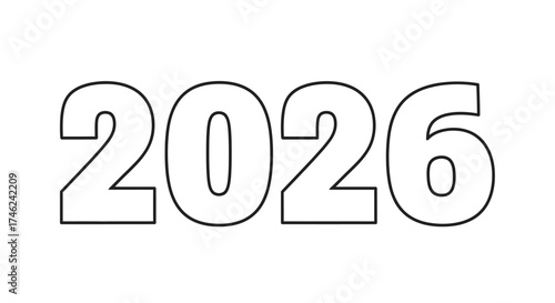 A Clean, Outline Style Illustration of the Year 2026, Perfect for New Year's Announcements and Graphic Design Projects