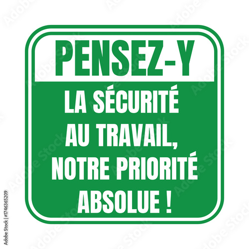 Symbole pensez y la sécurité au travail notre priorité absolue