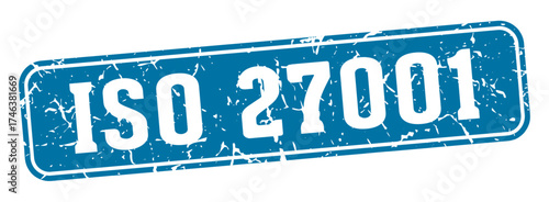 iso 27001 rectangular sign. iso 27001 stamp