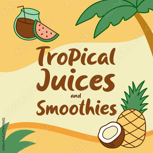 Tropical juices and smoothies illustration with fruits and palm tree