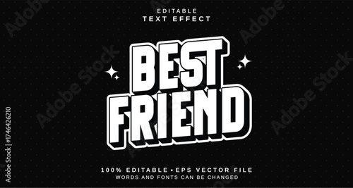 Editable text style effect - Best Friend text style theme.