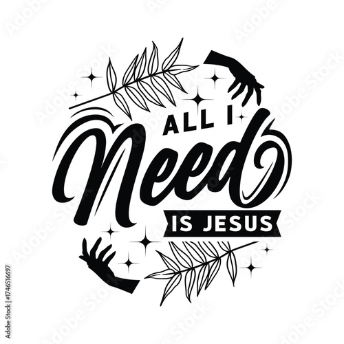 all i need is jesus