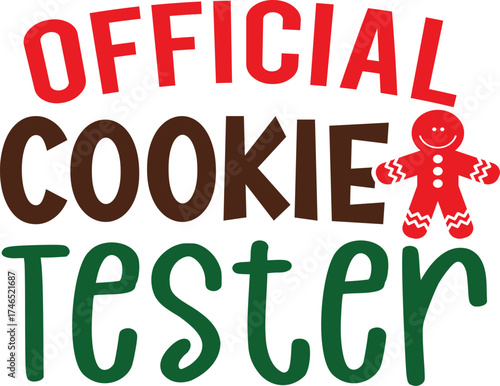 Official Cookie Tester Christmas Funny T-Shirt Design | Holiday Quote SVG for Santa Squad & Family Matching Pajama Outfit, Cute Festive Typography Artwork and Gift Idea for Winter Celebration