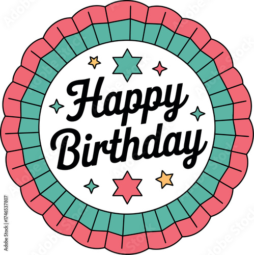 Happy birthday badge with pink and teal scalloped edge isolated on white background