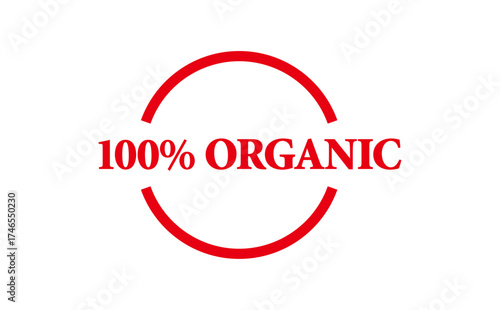 100% ORGANIC - 100% ORGANIC text written on Red Rubber Stamp 
