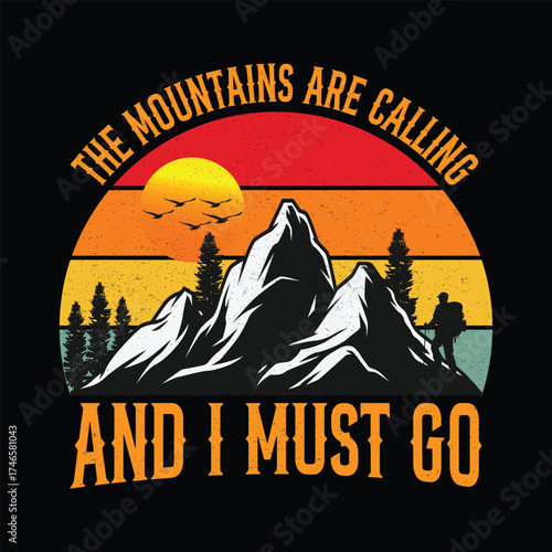 the mountains are calling and i must go